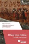 EL PERÚ EN SU HISTORIA: FRACTURAS Y PERSISTENCIAS