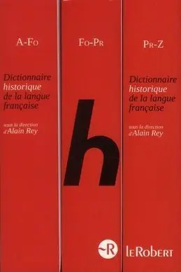 Dictionnaire Historique de la Langue Française