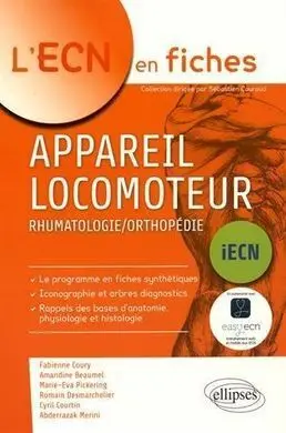 Appareil Locomoteur: Rhumatologie/Orthopédie (L'ecn en Fich