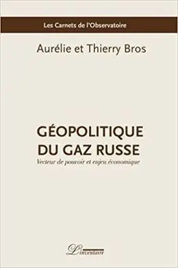 Géopolitique Du Gaz Russe