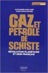 GAZ ET PÉTROLE DE SCHISTE