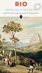 Rio Insolita y Secreta