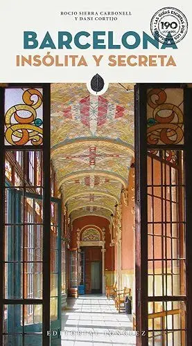 Barcelona Insólita y Secreta