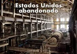Estados Unidos Abandonado