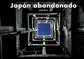 Japon Abandonado