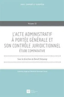 L'acte Administratif à Portée Générale Et Son Contrôle Juridictionnel