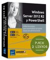 WINDOWS SERVER 2012 R2 Y POWERSHELL (2 VOL.)