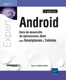 Android. Guía de Desarrollo de Aplicaciones Java para Smartphones y Tabletas (3ª Edición)