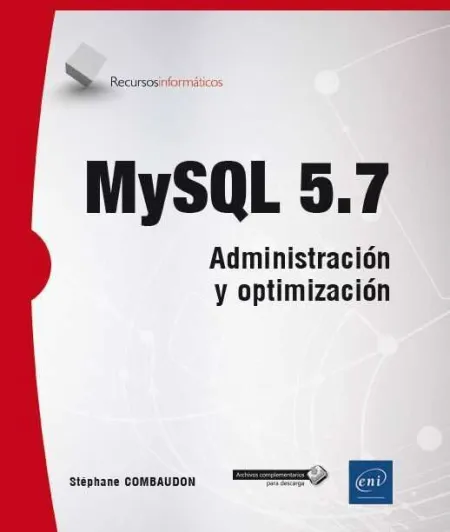 Mysql 5. 7 Administración y Optimización