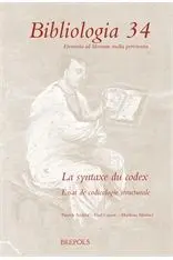 La Syntaxe Du Codex. Essai de Codicologie Structural