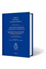 Corpus Fontium Manichaeorum : Series Biblia Manichaica (Bibmani)