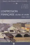 ***Lexpression Francaise Ecrite Et Orale. Ed. 2002.
