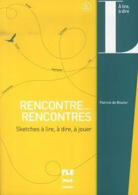 Rencontre... rencontres