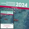CALENDIER LANGUE ET CULTURE FRANCAISE 2024