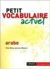 PETIT VOCABULAIRE ACTUEL ARABE