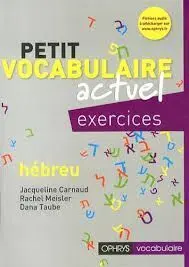 Petit Vocabulaire Actuel Hébreu : Exercices