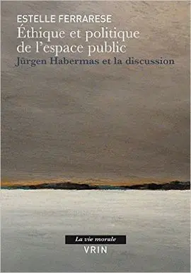 Ethique Et Politique de L'espace Public