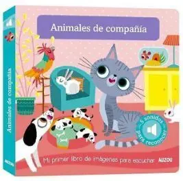 Animales de Compañía - mi Primer Libro de Imágenes para Escuchar