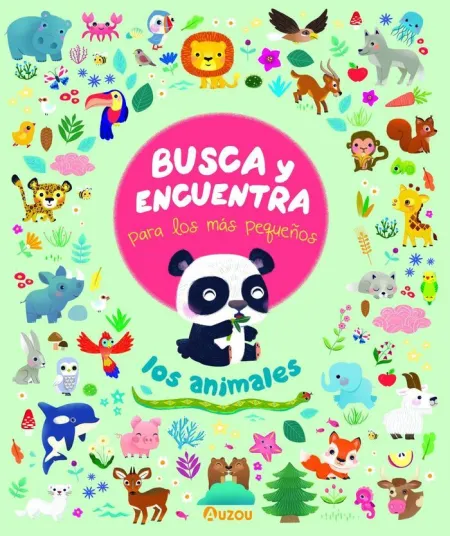 Busca y Encuentra para los Mas Pequeños : los Animales