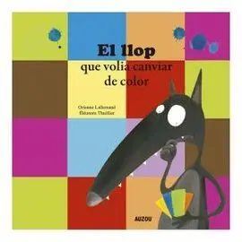 El Llop que Volia Canviar de Color