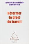 RÉFORMER LE DROIT DU TRAVAIL
