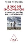LE CHOC DES DÉCOLONISATIONS