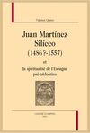 JUAN MARTINEZ SILICEO (1486?-1557) LA SPIRITUALITÉ DE L'ESPAGNE PRÉ-TRIDENTINE