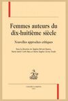 FEMMES AUTEURS DU DIX-HUITIÈME SIÈCLE : NOUVELLES APPROCHES CRITIQUES