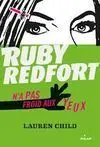 Ruby Redfort. 1: Nás Pas Froid Aux Yeux
