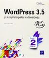 WORDPRESS 3.5: PACK 2 LIBROS: WORDPRESS 3.5 Y SUS PRINCIPALES EXTENSIONES