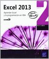 EXCEL 2013. APRENDER EXCEL Y LA PROGRAMACIÓN EN VBA