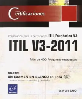 Itil V3-2011. Preparación para la Certificación Itil Foundation V3