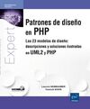 PATRONES DE DISEÑO EN PHP. LOS 23 MODELOS DE DISEÑO. DESCRIPCIONES Y SOLUCIONES