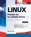 LINUX. PRACTIQUE CON LOS COMANDOS BÁSICOS