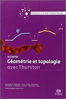 Géométrie Et Topologie Avec Thurston