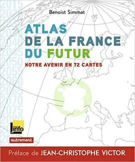 Atlas de la France Du Futur
