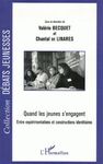 QUAND LES JEUNES S'ENGAGENT: ENTRE EXPÉRIMENTATIONS ET CONSTRUCTIONS IDENTITAIRES