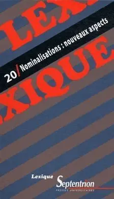 Lexique 20. Nominalisations: Nouveaux Aspects