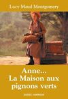 ANNE... LA MAISON AUX PIGNONS VERTS