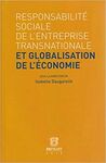 RESPONSABILITÉ SOCIALE DE L'ENTREPRISE TRANSNATIONALE ET GLOBALISATION DE L'ÉCONOMIE