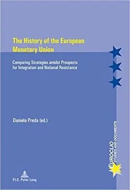 The History Of The European Monetary Union