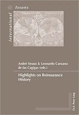 Highlights On Reinsurance History
