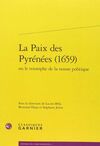 LA PAIX DES PYRÉNÉES (1659) OU LE TRIOMPHE DE LA RAISON POLITIQUE