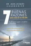 Buenas Razones para Creer en Mas Alla