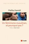 UN FÉMINISME MUSULMAN, ET POURQUOI PAS ?