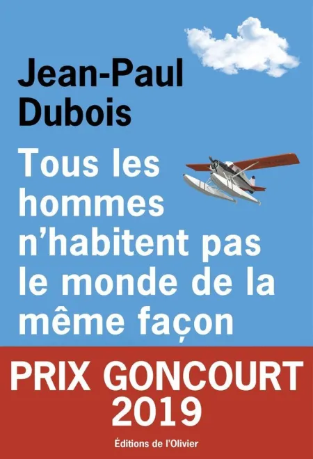 Tous les Hommes N'habitent Pas le Monde de la Meme Façon