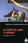 LA PURETÉ DE SANG EN ESPAGNE