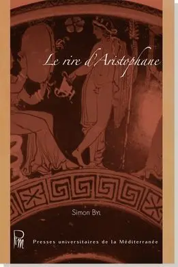 Le Rire D'aristophane (Cahiers Du Gita 17)