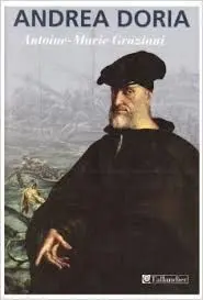 Andrea Doria: un Prince de la Renaissance