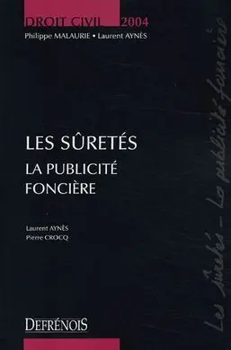Les Sûretés: la Publicité Foncière